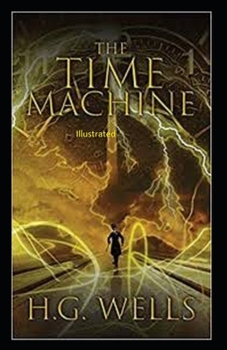 Paperback The Time Machine Illustrated Book