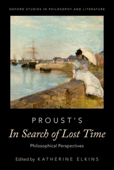 Paperback Proust's in Search of Lost Time: Philosophical Perspectives Book