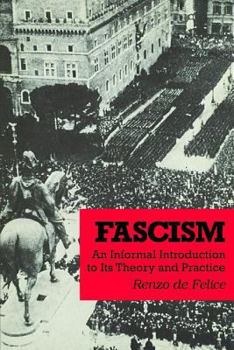 Paperback Fascism: An Informal Introduction to Its Theory and Practice Book