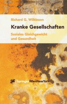 Paperback Kranke Gesellschaften: Soziales Gleichgewicht Und Gesundheit [German] Book