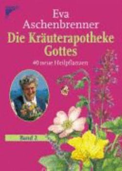 Hardcover Die Kräuterapotheke Gottes 2 [German] Book