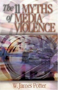 Hardcover The 11 Myths of Media Violence Book