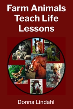 Paperback Farm Animals Teach Life Lessons Book