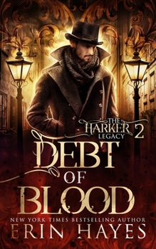 Paperback Debt of Blood: A Vampire Hunter Steampunk Paranormal Romance Book