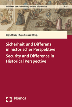 Paperback Sicherheit Und Differenz in Historischer Perspektive - Security and Difference in Historical Perspective [German] Book