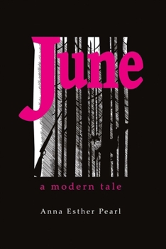 Paperback June: A Modern Tale: Volume 1 Book
