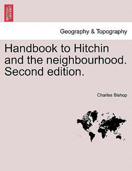 Paperback Handbook to Hitchin and the Neighbourhood. Second Edition. Book