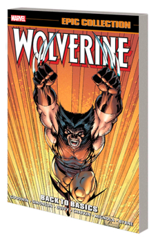 Wolverine Epic Collection, Vol. 2: Back to Basics - Book  of the Wolverine (1988)