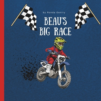 Paperback Beau's Big Race: When Second Place Feels Like First Book