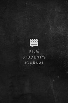 Paperback A Film Student's Journal: The Best Notebook for Movie Buffs Book