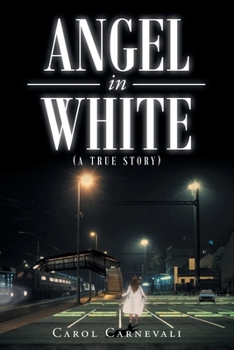 Paperback Angel in White: (A True Story) Book