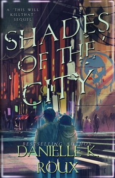 Shades of the City - Book #2 of the Shades of the City