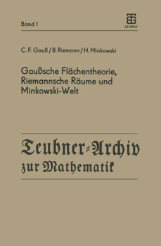 Paperback Gaußsche Flächentheorie, Riemannsche Räume Und Minkowski-Welt [German] Book