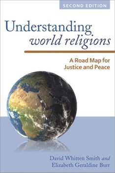 Paperback Understanding World Religions: A Road Map for Justice and Peace Book