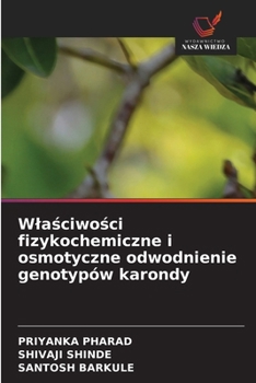 Wlasciwosci fizykochemiczne i osmotyczne odwodnienie genotypów karondy (Polish Edition)