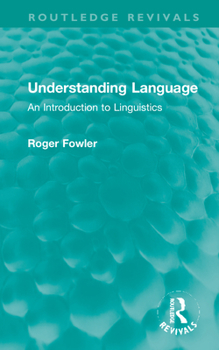 Hardcover Understanding Language: An Introduction to Linguistics Book