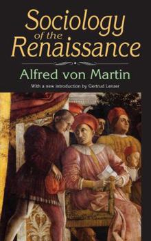 Hardcover Sociology of the Renaissance Book