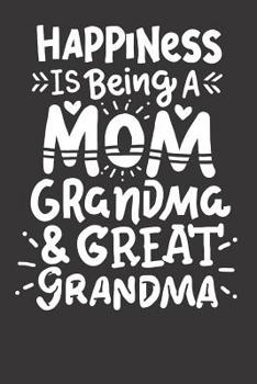 Notebook: Mothers Day Mother Grandmother Great Grandmother College Ruled 6x9 120 Pages