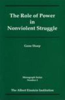 Paperback Role of Power in Nonviolent Struggles/No.3 (Monograph) Book