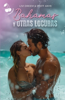 Paperback Bahamas y otras locuras: Romance new adult para el verano [Spanish] Book