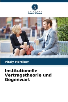 Paperback Institutionelle Vertragstheorie und Gegenwart [German] Book