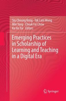 Paperback Emerging Practices in Scholarship of Learning and Teaching in a Digital Era Book