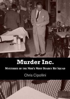 Paperback Murder Inc.: Mysteries of the Mob's Most Deadly Hit Squad Book