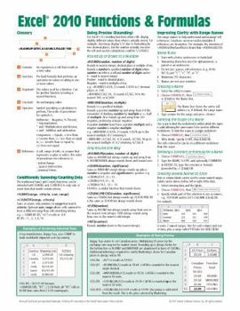Microsoft Excel 2010 Functions & Formulas Quick Reference Guide (4-page Cheat Sheet focusing on examples and context for intermediate-to-advanced functions and formulas- Laminated Guide)