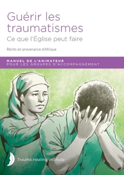 Paperback Manuel de l'Animateur Pour Les Groupes d'Accompagnement [French] Book