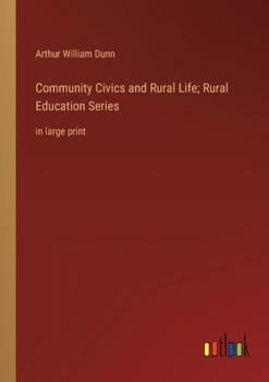 Paperback Community Civics and Rural Life; Rural Education Series: in large print Book