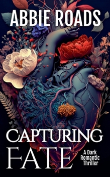 Paperback Capturing Fate Book