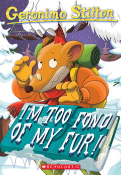 Paperback I'm Too Fond of My Fur! (Geronimo Stilton #4) Book