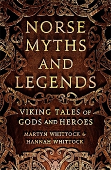 Paperback Norse Myths and Legends: Viking tales of gods and heroes Book