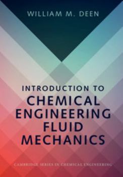 Hardcover Introduction to Chemical Engineering Fluid Mechanics Book