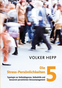 Paperback Die 5 Stress-Persönlichkeiten [German] Book