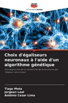 Choix d'égaliseurs neuronaux à l'aide d'un algorithme génétique