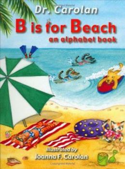 Hardcover B Is for Beach: An Alphabet Book