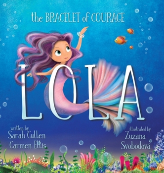 Hardcover Lola, The Bracelet of Courage Book