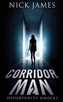 Paperback Corridor Man 2: Opportunity Knocks Book