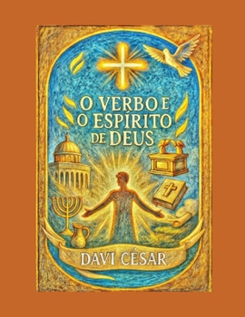 Paperback O Verbo e o Espírito de Deus [Portuguese] Book