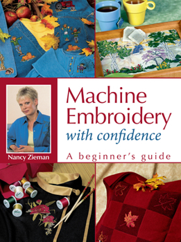 Paperback Machine Embroidery with Confidence: A Beginner's Guide Book