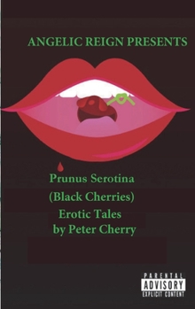 Paperback Prunus Serotina Erotic Tales [Large Print] Book