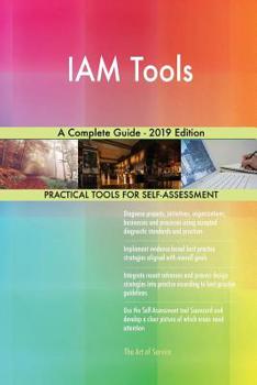 Paperback IAM Tools A Complete Guide - 2019 Edition Book