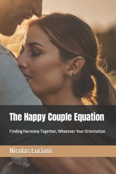 Paperback The Happy Couple Equation: Finding Harmony Together, Whatever Your Orientation Book