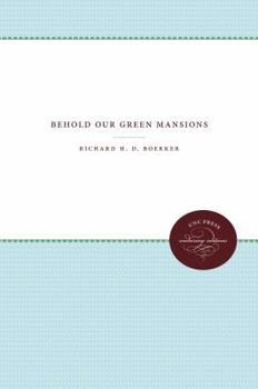 Paperback Behold Our Green Mansions Book