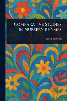 Paperback Comparative Studies in Nursery Rhymes Book