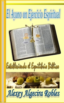 Paperback El Ayuno un Ejercicio Espiritual [Spanish] Book