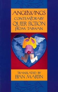 Paperback Angelwings: Contemporary Queer Fiction from Taiwan Book