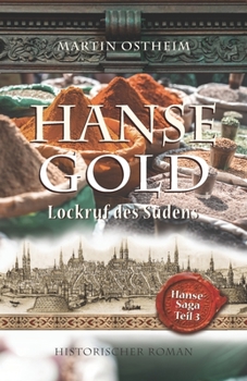 Paperback Hansegold: Lockruf des Südens [German] Book