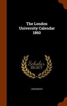 Hardcover The London University Calendar 1860 Book